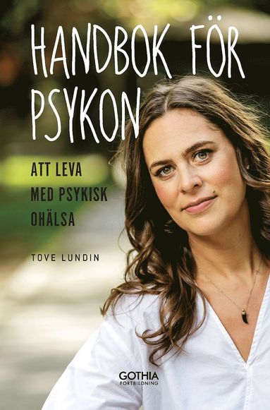 bokomslag Handbok för psykon : att leva med psykisk ohälsa