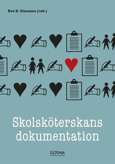 Skolsköterskans dokumentation, Häftad