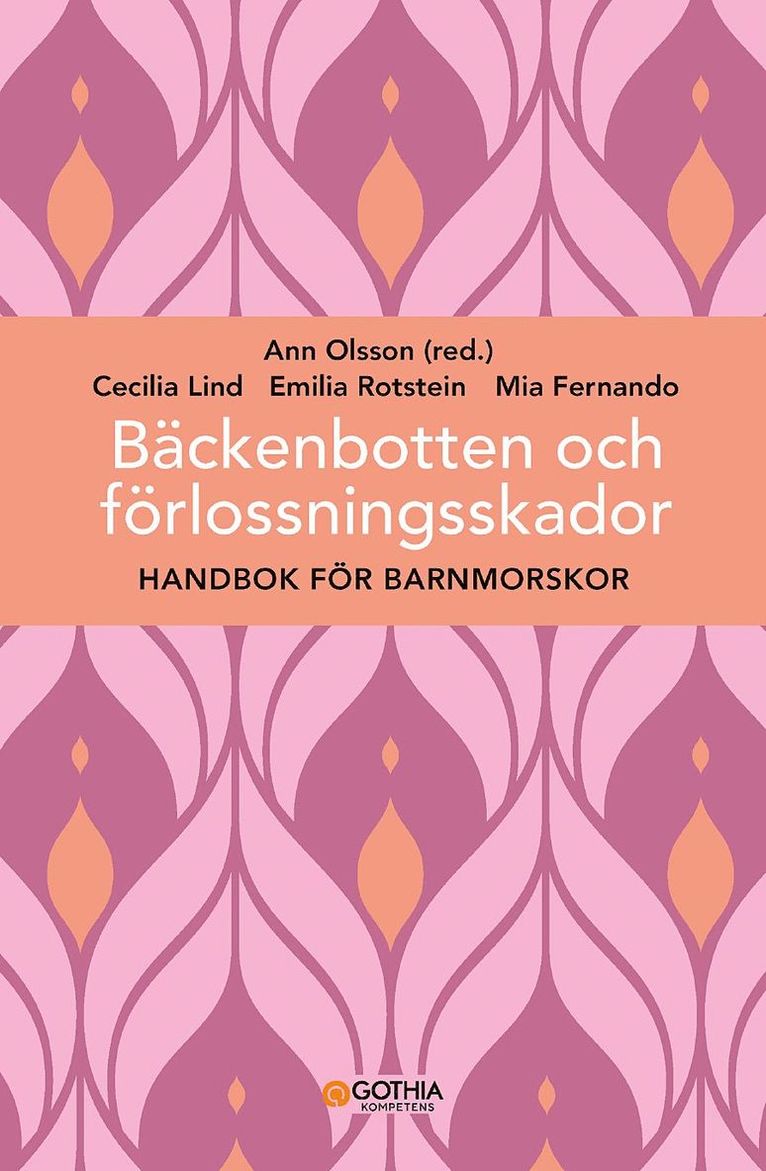 Bäckenbotten och förlossningsskador : handbok för barnmorskor 1