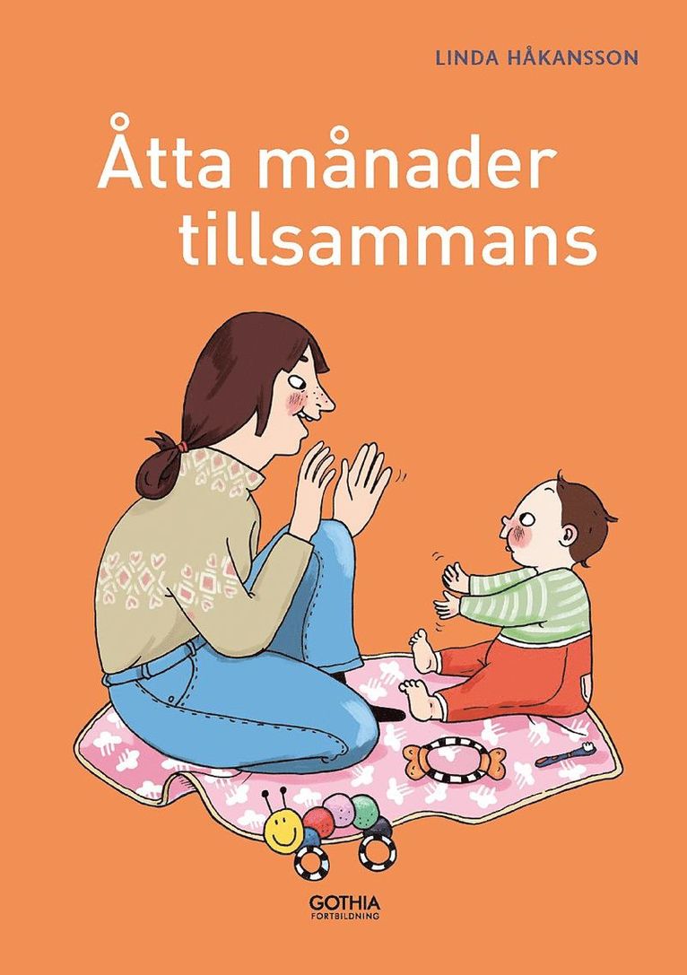 Linda Håkansson - Åtta månader tillsammans, Häftad