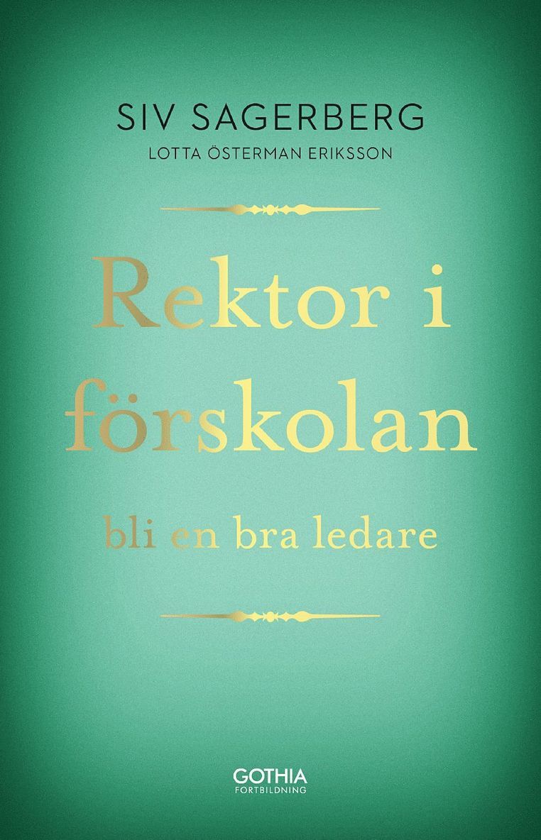Siv Sagerberg, Lotta Österman Eriksson - Rektor i förskolan : bli en bra ledare, Kartonnage