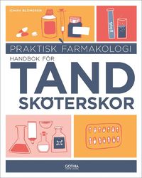 bokomslag Praktisk farmakologi : handbok för tandsköterskor