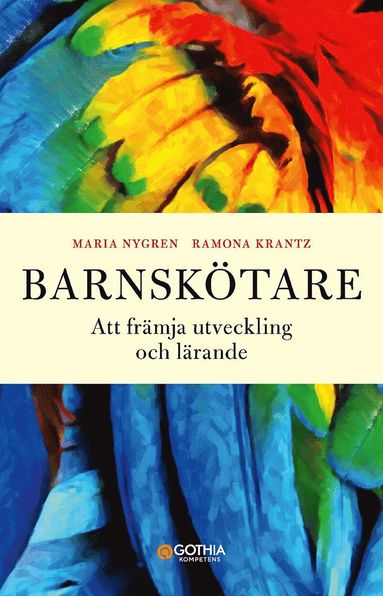 bokomslag Barnskötare : att främja utveckling och lärande