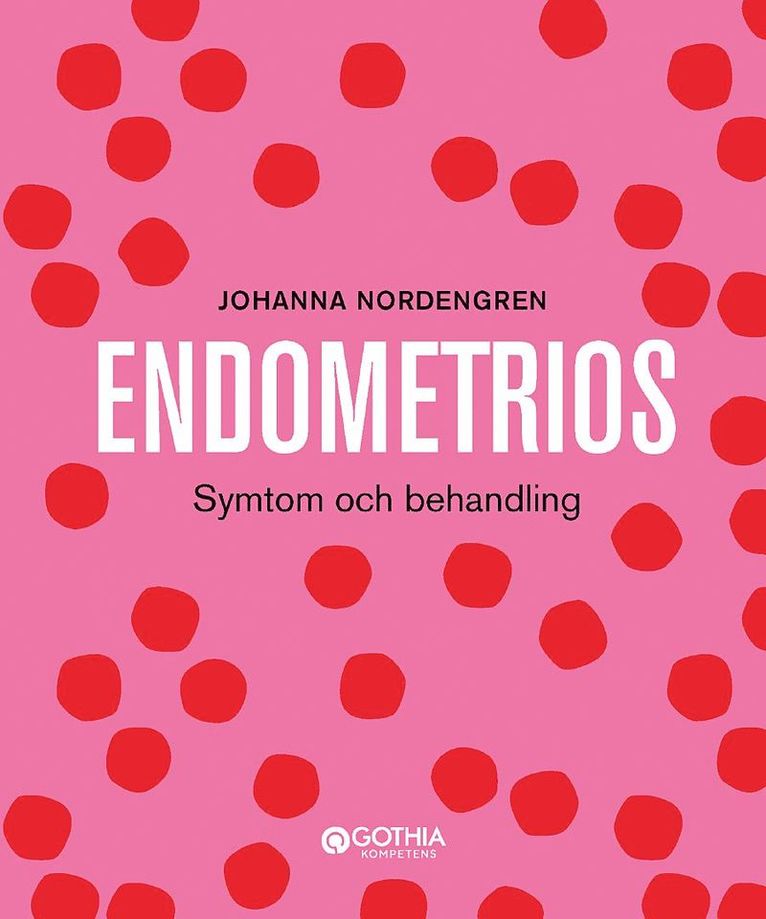Endometrios : symtom och behandling 1