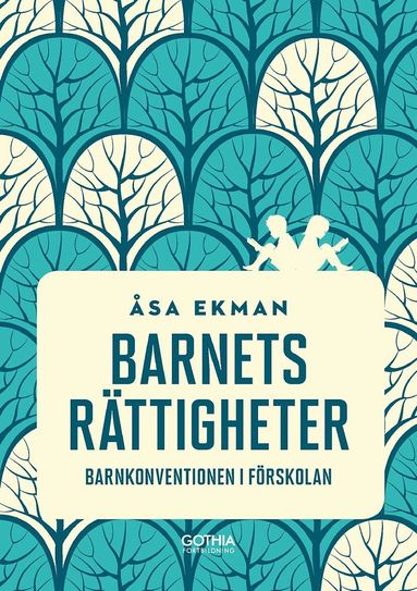 bokomslag Barnets rättigheter : barnkonventionen i förskolan