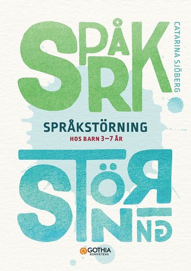 Catarina Sjöberg - Språkstörning hos barn 3-7 år, Häftad