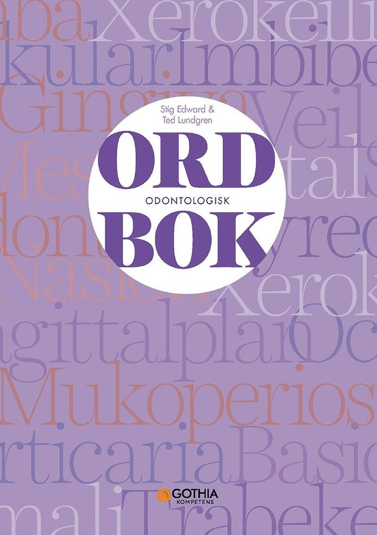 Ted Lundgren, Stig Edward - Odontologisk ordbok, Häftad