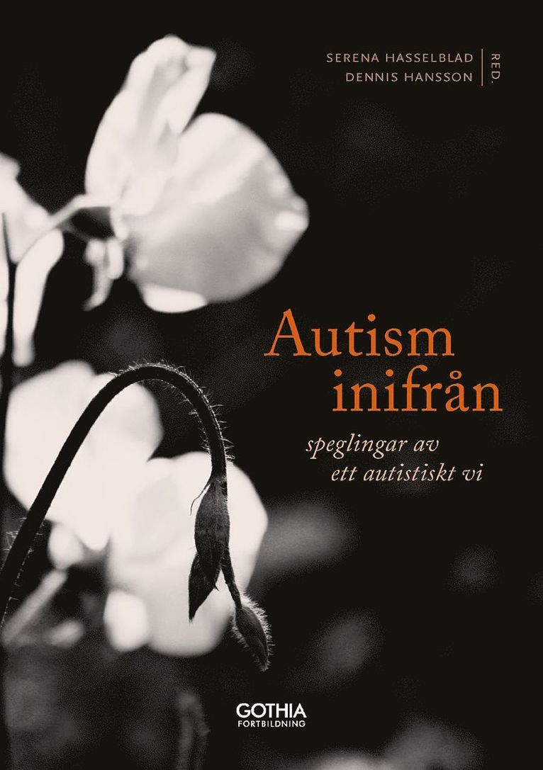 Autism inifrån : Speglingar av ett autistiskt vi 1