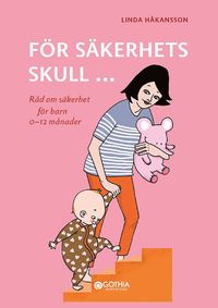 bokomslag För säkerhets skull 0-12 månader