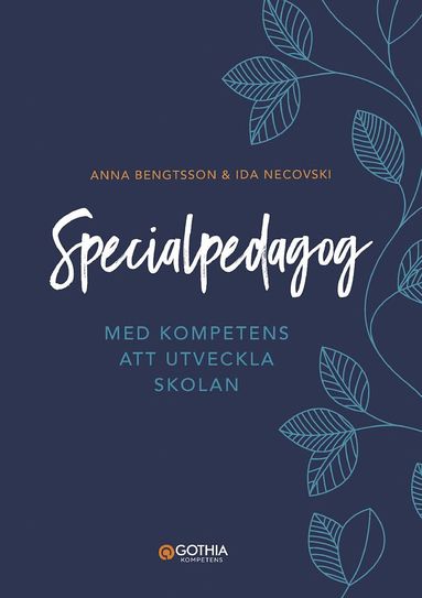 bokomslag Specialpedagog : med kompetens att utveckla skolan