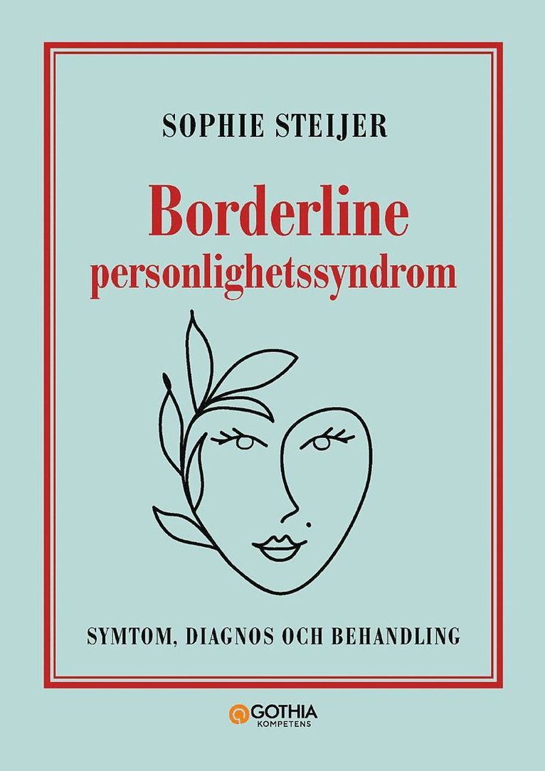 Sophie Steijer - Borderline personlighetssyndrom : symtom, diagnos och behandling, Häftad