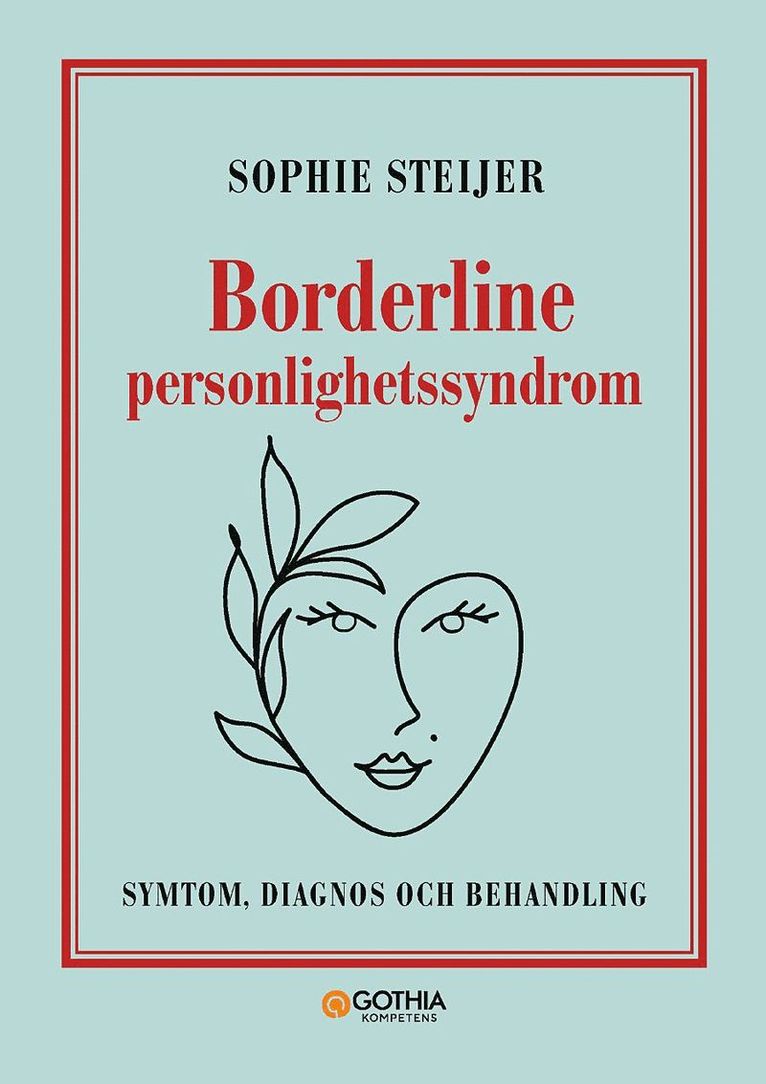 Borderline personlighetssyndrom : symtom, diagnos och behandling 1
