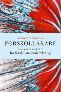 bokomslag Förskollärare : Leda och ansvara för förskolans undervisning
