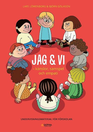 bokomslag Jag & vi : känslor, samspel och empati - undervisningsmaterial för förskolan