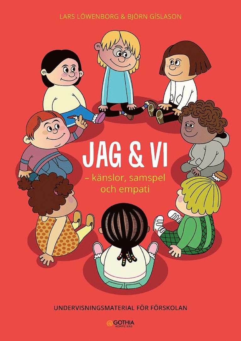 Jag & vi : känslor, samspel och empati - undervisningsmaterial för förskolan 1