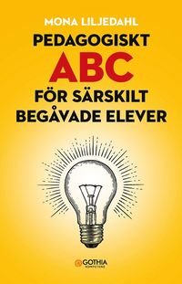 bokomslag Pedagogiskt ABC för särskilt begåvade elever