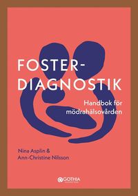 bokomslag Fosterdiagnostik : handbok för mödrahälsovården