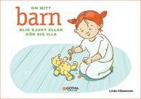 bokomslag Om mitt barn blir sjukt eller gör sig illa
