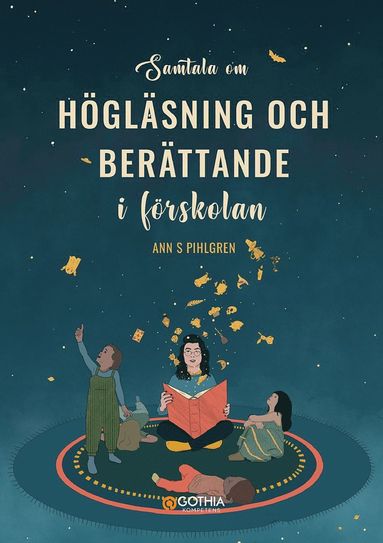 bokomslag Samtala om högläsning och berättande i förskolan : filosoferande samtal med förskolebarn