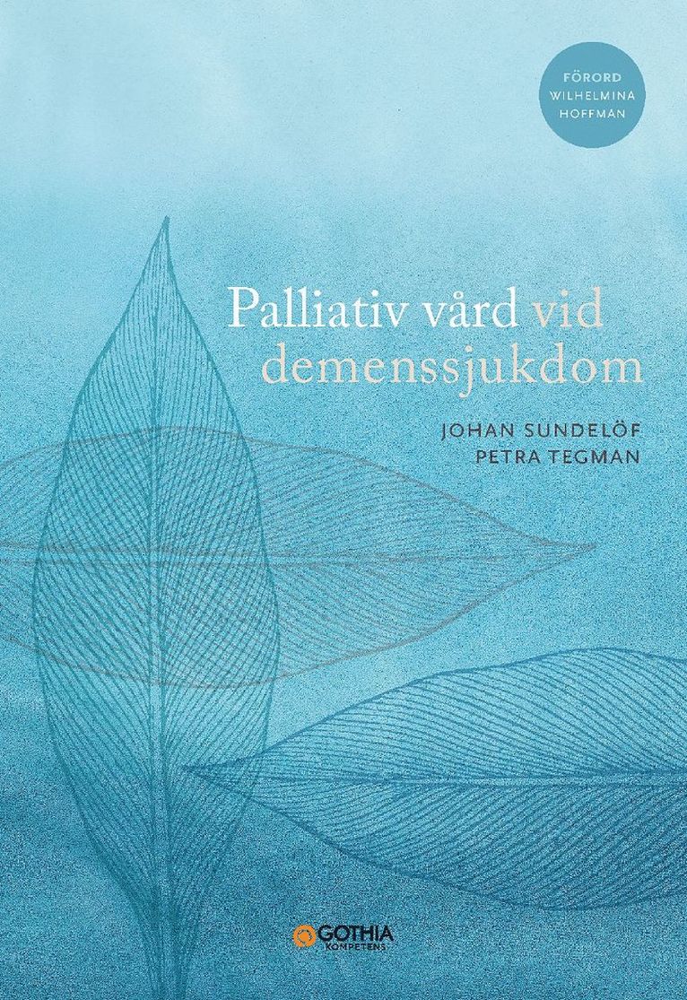 Palliativ vård vid demenssjukdom 1