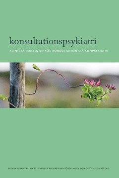bokomslag Konsultationspsykiatri : kliniska riktlinjer för konsultation-liasonpsykiatri