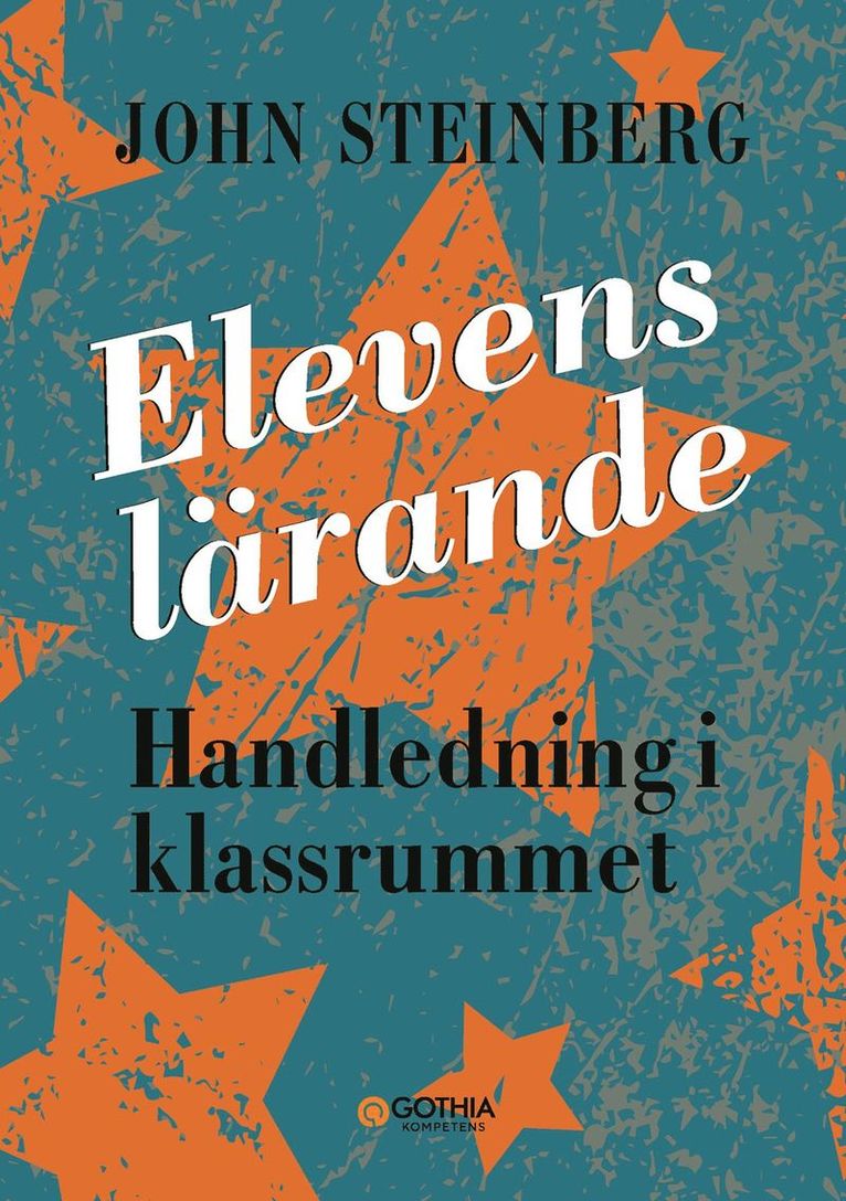 John Steinberg - Elevens lärande : handledning i klassrummet, Häftad