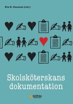 bokomslag Skolsköterskans dokumentation