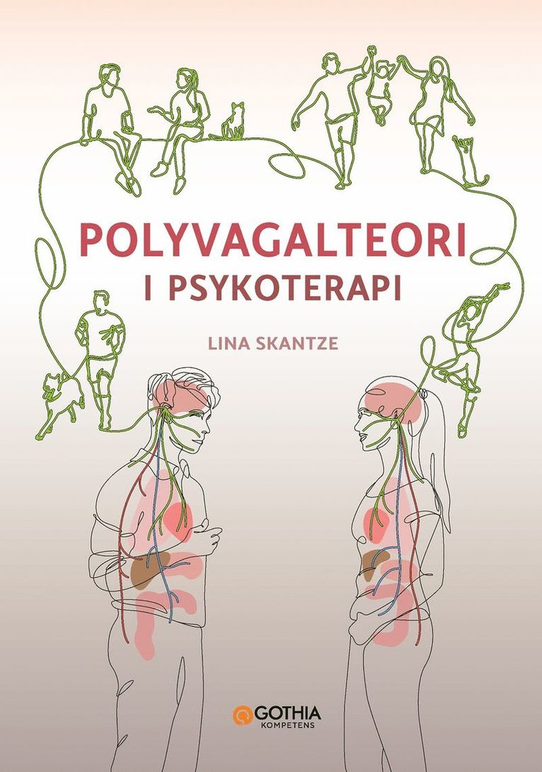 Lina Skantze - Polyvagalteori i psykoterapi, Häftad