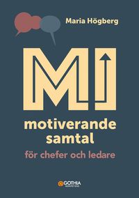 bokomslag MI - motiverande samtal för chefer och ledare