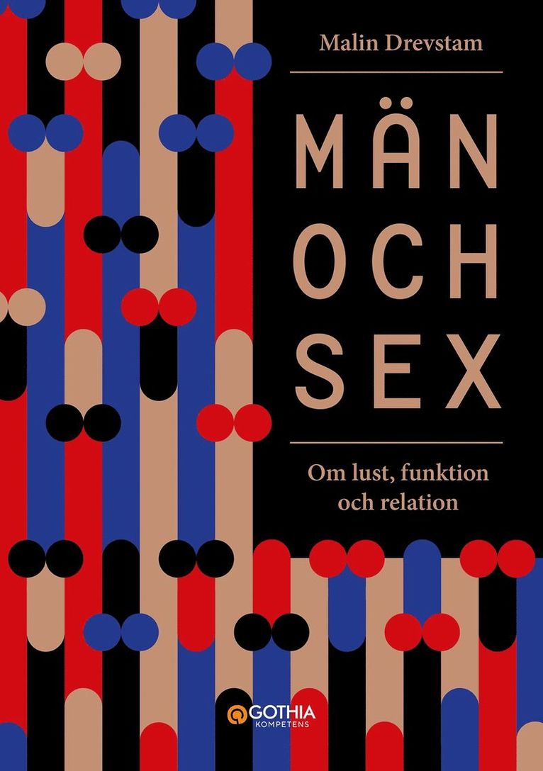 Män och sex : om lust, funktion och relation 1