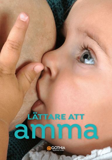 Elisabeth Kylberg - Lättare att amma, Häftad