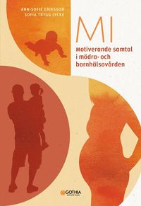 bokomslag MI - Motiverande samtal i mödra- och barnhälsovården