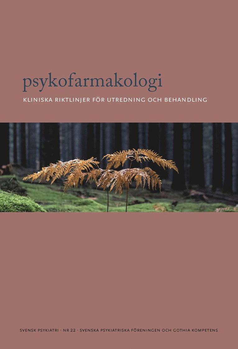 Psykofarmakologi : kliniska riktlinjer för utredning och behandling, Häftad