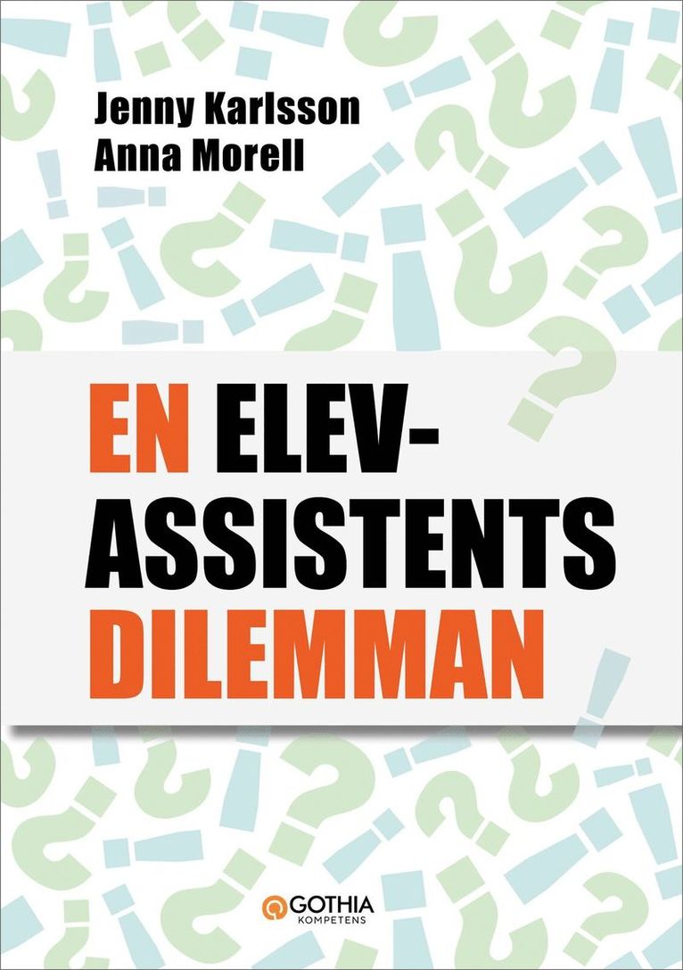 En elevassistents dilemman 1