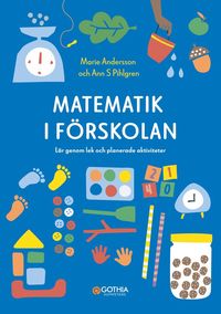 bokomslag Matematik i förskolan : Lär genom lek och planerade aktiviteter