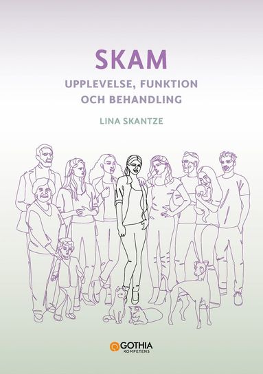 bokomslag Skam : upplevelse, funktion och behandling