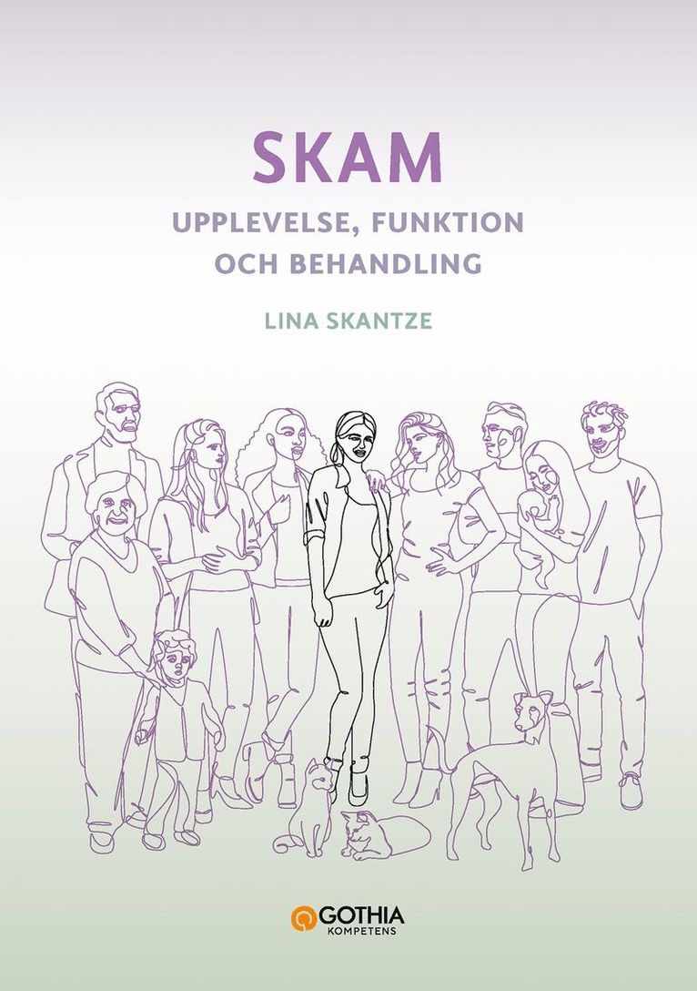 Skam : Upplevelse, funktion och behandling 1