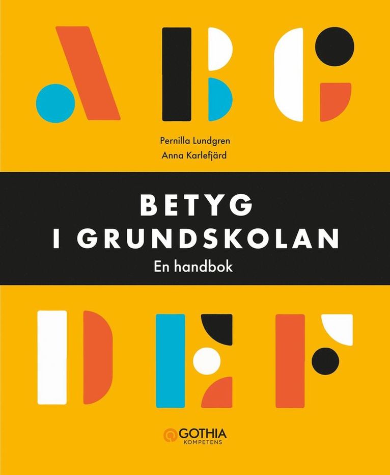 Betyg i grundskolan : en handbok 1