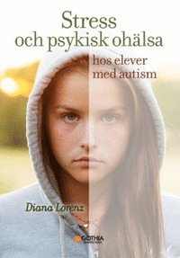 bokomslag Stress och psykisk ohälsa hos elever med autism