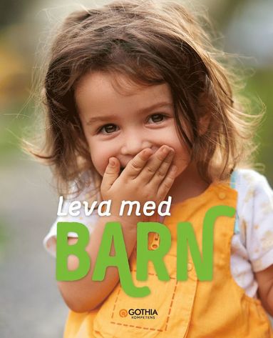 bokomslag Leva med barn