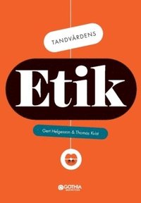 bokomslag Tandvårdens etik