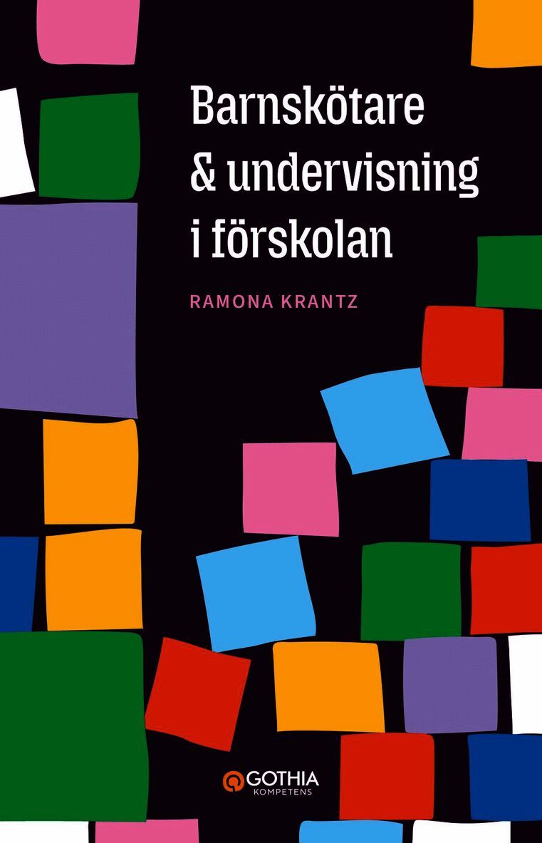 Barnskötare och undervisning i förskolan