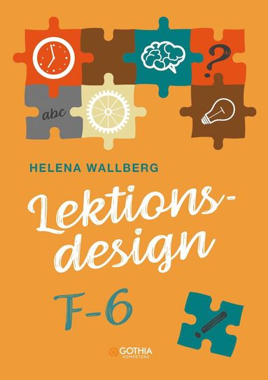 bokomslag Lektionsdesign F-6