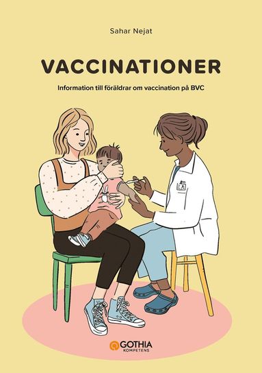 bokomslag Vaccinationer : Information till föräldrar om vaccination på BVC