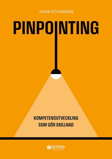 bokomslag Pinpointing - kompetensutveckling som gör skillnad