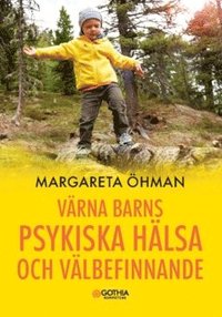 bokomslag Värna barns psykiska hälsa och välbefinnande