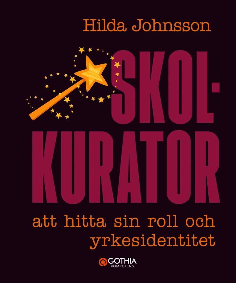 Skolkurator: att hitta sin roll och yrkesidentitet