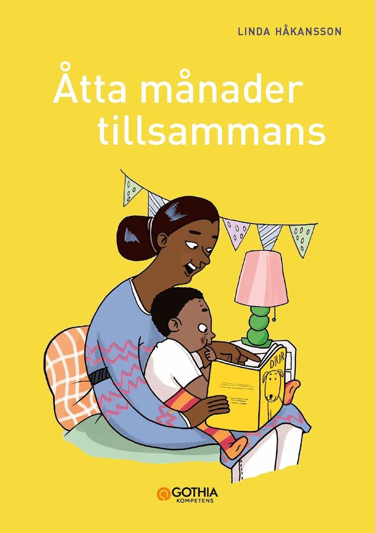 Linda Håkansson - Åtta månader tillsammans, Häftad