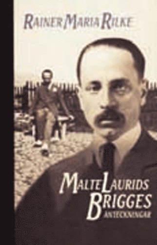 Rainer Maria Rilke - Malte Laurids Brigges anteckningar, Inbunden
