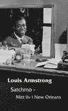 bokomslag Satchmo : mitt liv i New Orleans